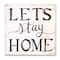Stupell Industries Let's Stay Home Wooden Wall Plaque